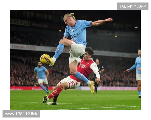 阿森纳vs曼城巅峰对决直播：天王山之战谁能登顶英超？